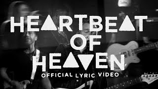 Heartbeat of Heaven Lyric Video