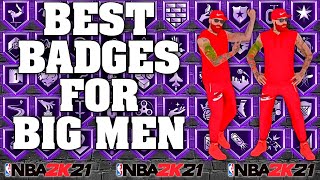 BEST Big Man Badges 2k21 Next Gen!! Best Badges for Power Forward and Center!! NBA 2k21 Next Gen!!