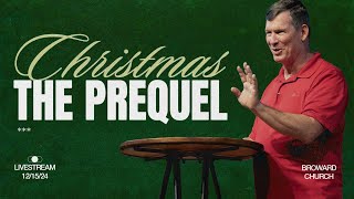 Sunday Worship Service | Christmas: The Prequel | Joe Stearns