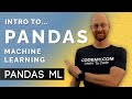 Install Jupyter Notebook and Pandas - Pandas For Machine Learning 1
