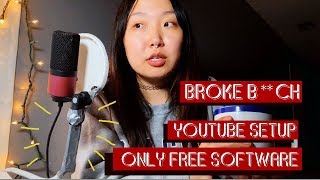 Broke Bitch Art YouTube Channel Setup 2020 | Free software | Cheap equipment