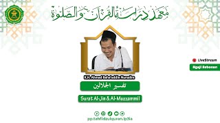 (LIVE) Tafsir Jalalain Surat Al - Jinn - Al-Muzzammil ayat 8 || Rabu, 06 November 2024 (Audio Only)