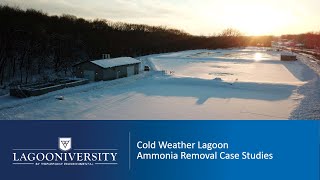 Cold Weather Lagoon Ammonia Removal Case Studies