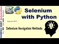 #19 Selenium with Python | Selenium Navigations methods - Back, Forward, Refresh