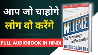 Influence The Psychology of Persuasion by Robert Cialdini Book Summary in Hindi |
