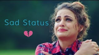 😭 New Sad Whatsapp Status Video 2018 😭 | Sad For Girls |Breakup Whatsapp Status | Female Version