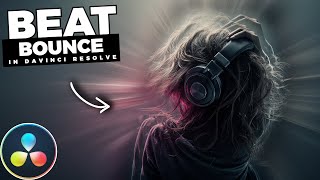 How To Add a BOUNCE To The BEAT In Davinci Resolve
