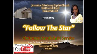 Jerusalem Missionary Baptist Church, Brunswick-Rev Dr Debbie E. Travis Christmas Candlelight Service