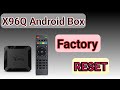 How to Android Smart Tv Box X96Q Recovery Mode | Android Box Reset To Factory Settings | Hang Logo