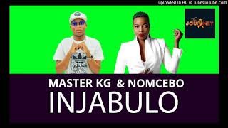 Master KG Ft Nomcebo - Injabulo full song