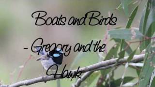 Boats & Birds (Demo Version) | Gregory and the Hawk. w/ Lyrics.
