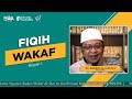 Beda Wakaf, Zakat, Sedekah - KH. Shiddiq Al Jawi - Wakaf TV