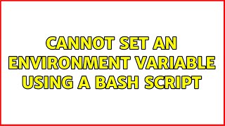 Ubuntu: Cannot set an environment variable using a Bash script