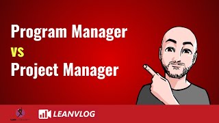 Program Manager vs Project Manager | The differences explained