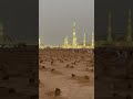 Ziyarat Janat Ul Baqi . Al Baqi Cemetery, Haram view from Janat Ul Baqi