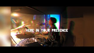 HERE IN YOUR PRESENCE - (LIVE) DRUMS MIX | GO PRO |