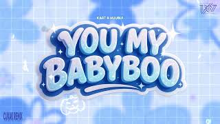 You My BabyBoo - Kart x Huubui「Cukak Remix」/ Audio Lyrics Video