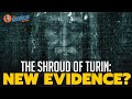 New Evidence For The Shroud of Turin? | The Catholic Talk Show