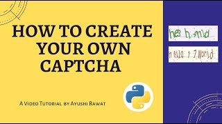 Create your own Image & Audio Captcha | Python Project | Easy Tutorial
