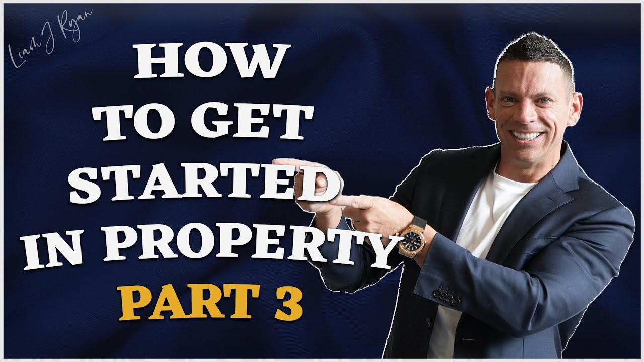 How To Get Started In Property Part 3 Youtube
