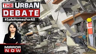 Gurugram Building Collapse | Are The Houses We Live In Safe From Collapse? | The Urban Debate