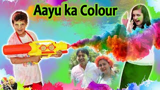 AAYU KA COLOUR | Holi Special 2021 | Family comedy story | Aayu and Pihu Show