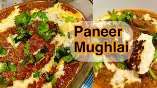 Paneer Mughlai | पनीर मुगलई | RESTAURANT STYLE | Chatpati Rich Gravy| Ayushi Jain Bansal