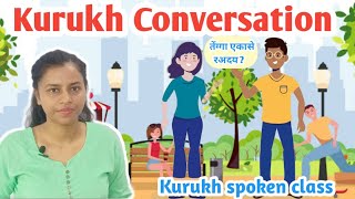 kurukh conversation || कुडुख मे बात चीत  || kurukh sentence || kurukh word meaning