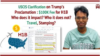 H1B $100K Fee Clarification by USCIS - Who does it impact? Renewals? Travel?
