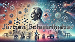 Jürgen Schmidhuber: The Father of Modern AI