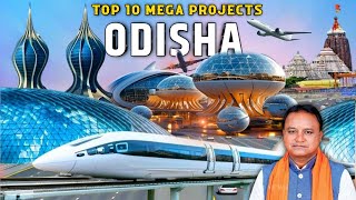 2026 में ऐसा होगा ओडिशा | Odisha के टॉप 10 मेगा प्रोजेक्ट्स | बदलता Odisha