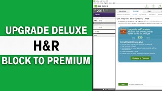 How to Upgrade H&R Block Deluxe to Premium (Full Guide)