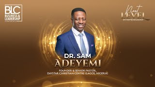 2024 Business & Leadership Conference: Dr. Sam Adeyemi