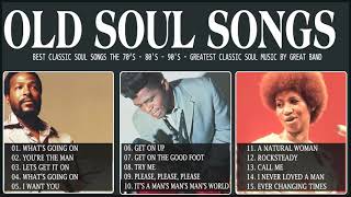 Best Soul Music Of The 70's   James Brown , Aretha Franklin , Marvin Gaye   || Soul Music Playlist