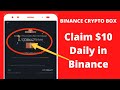 Claim Free $10 Busd Daily with Binance crypto box