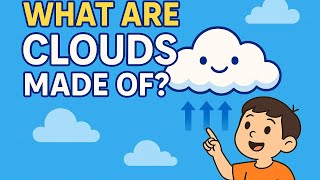 What Are Clouds Made Of? ☁️ | Fun Weather Science #thediscoveryclub #ScienceForKids #STEMlearning
