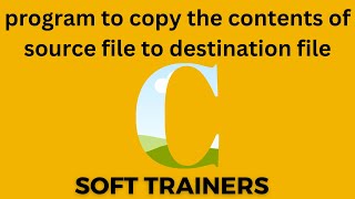 C12.11 | program to copy the content of source file to destination file|C Language| Dr Khaja Masthan