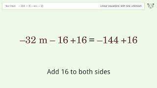 Linear equation with one unknown: Solve -144=8(-4m-2) step-by-step solution