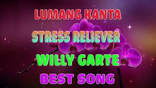 Original Song ll Mga Lumang Tugtugin ll Willy Garte Songs Nonstop ll Best of Willy Garte