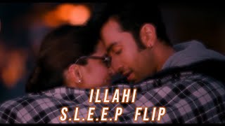 Illahi - Arijit Singh (S.L.E.E.P flip) 🌊💙 || Bollywood Lofi || Indian Lofi Hip Hop