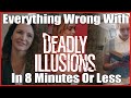 Everything Wrong With Deadly Illusions In 8 Minutes Or Less