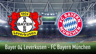 Bayer 04 Leverkusen vs Bayern München