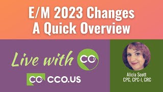 E/M 2023 Changes - A Quick Overview