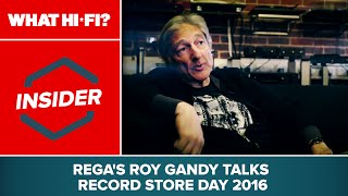 Rega's Roy Gandy talks Record Store Day 2016