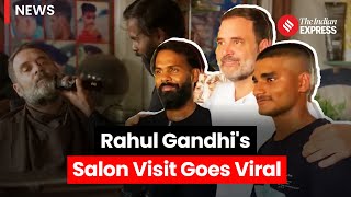 Rahul Gandhi Haircut : This Salon In Raebareli Is Viral After Rahul Gandhi's Vis