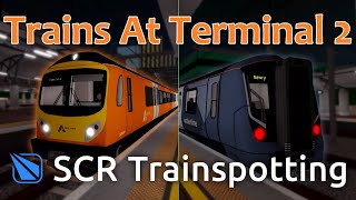 Trains At Terminal 2 - SCR Trainspotting - February 2025