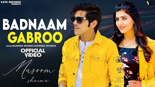 Badnam Gabru | Masoom Sharma, Manisha Sharma | Sonika Singh | New Haryanvi Songs Haryanavi 2021