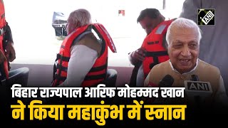 Bihar Governor Arif Mohammed Khan पहुंचे Maha Kumbh, स्नान करने के बाद सनातन पर कही ये बात