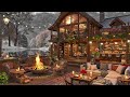 rustic winter jazz coffee shop snuggle up with smooth jazz melodies by the fireplace 🎶❄️