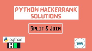 Learn Python | String split & Join | Hackerrank Python Solution